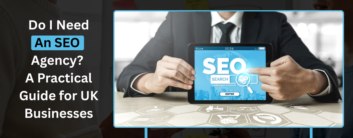 Do I need an SEO agency for my business website