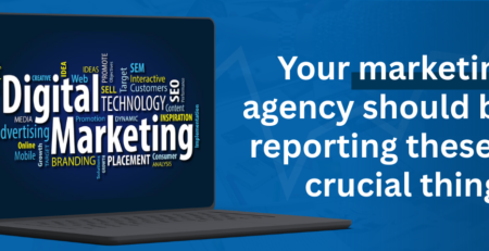 What should a marketing agency report in a monthly marketing report